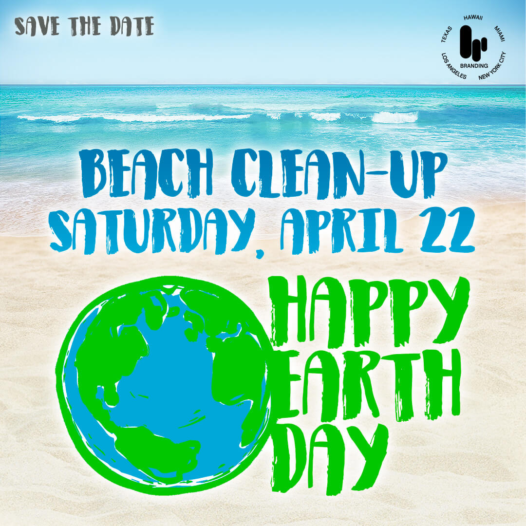 Earth Day Beach Clean Up Branding Los Angeles Branding Los Angeles