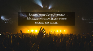 live stream marketing