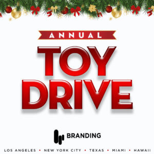 Branding Los Angeles Annual Toy Drive 2022